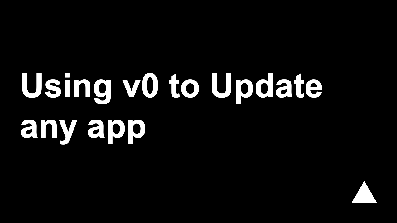 How to use v0 to update any app